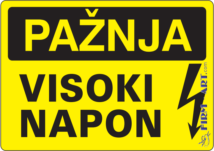 Opšte informacije - PAŽNJA VISOKI NAPON (Sito štampa firm-art.com) 
